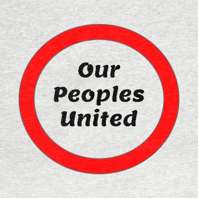 Our Peoples United by Ironmatter